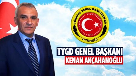 TYGD Genel Başkanı Kenan Akçahanoğlu 10 Ocak Çalışan Gazeteciler günü sebebi ile kutlama mesajı yayımladı