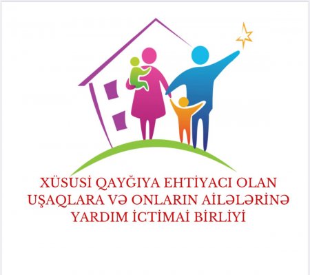 “Xüsusi Qayğıya Ehtiyacı olan Uşaqlara və Onların Ailələrinə Yardım” İB-i yeni bir layihənin icrasına start verib
