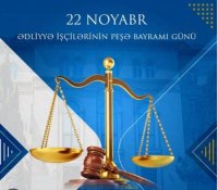 Noyabr ayının 22-si ədliyyə işçilərinin peşə bayramı günüdür