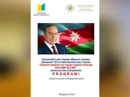 Ümummilli lider Heydər Əliyevin anadan olmasının 101-ci  ildönümü münasibətilə mühazirələr keçirilir