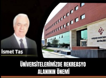ÜNİVERSİTELERİMİZDE REKREASYON ALANININ ÖNEMİ