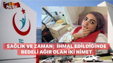 SAĞLIK VE ZAMAN;  İHMAL EDİLDİĞİNDE BEDELİ AĞIR OLAN İKİ NİMET