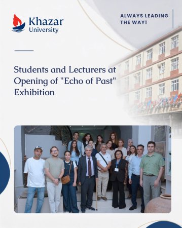 "Echo of Past" Sərgisi: Gənc İstedadların Gözü ilə Tarixi və Mədəni İrs