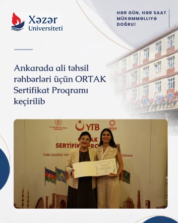 Ankarada ali təhsil rəhbərləri üçün ORTAK Sertifikat Proqramı keçirilib