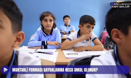 Məktəbli forması qaydalarına necə əməl olunur?